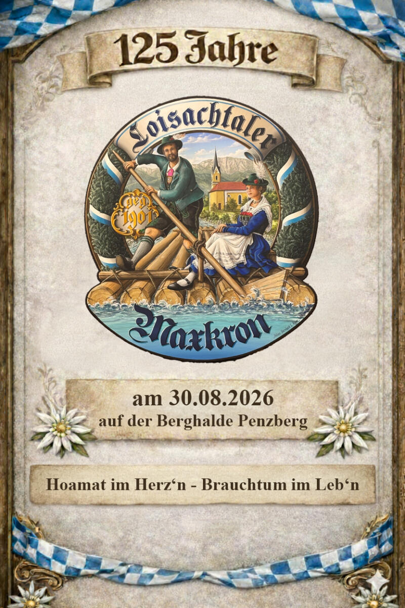 125 Jahre Trachtenverein »Loisachtaler« Maxkron in Penzberg